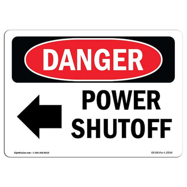 Safety Sign, OSHA Danger, 3.5" Height, Power Shutoff (Left Arrow), Landscape, 10PK